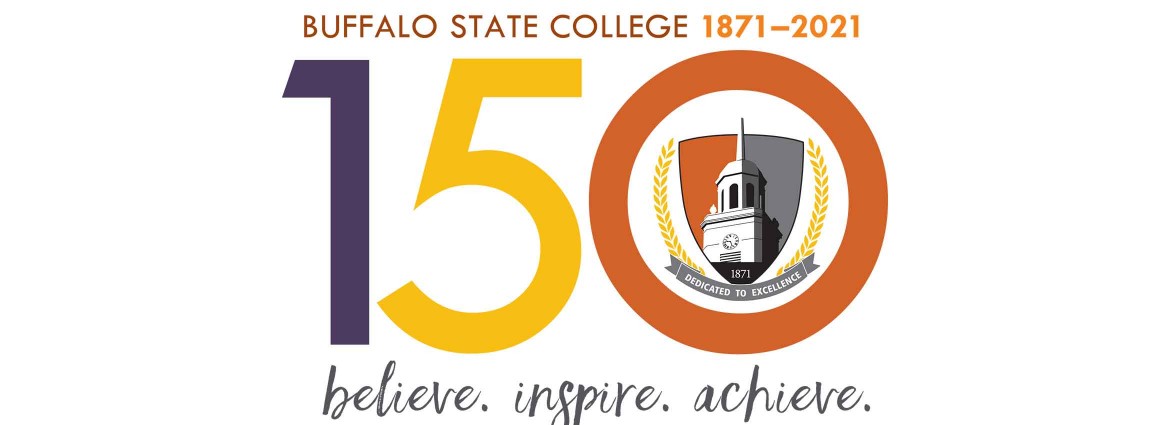 Buffalo State College 1871-2021 150 believe inspire achieve